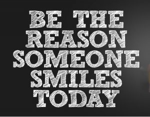 Image saying Be the reason someone smiles today